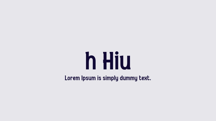 h Hiu Font