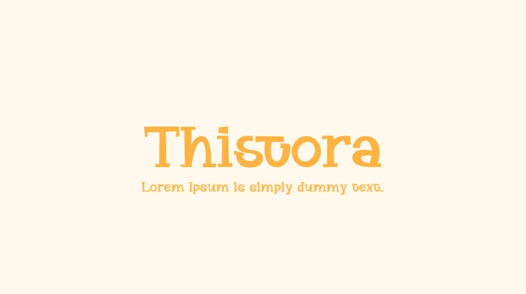 Thistora Font