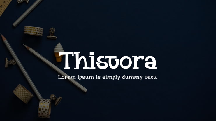 Thistora Font