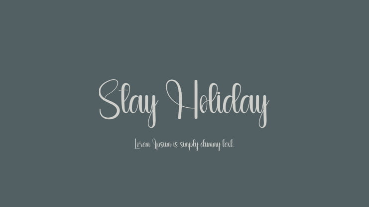 Stay Holiday Font