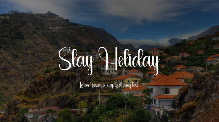 Stay Holiday Font