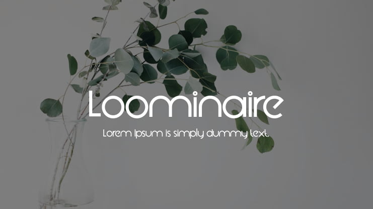 Loominaire Font