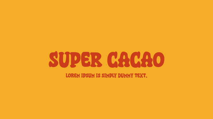 Super Cacao Font