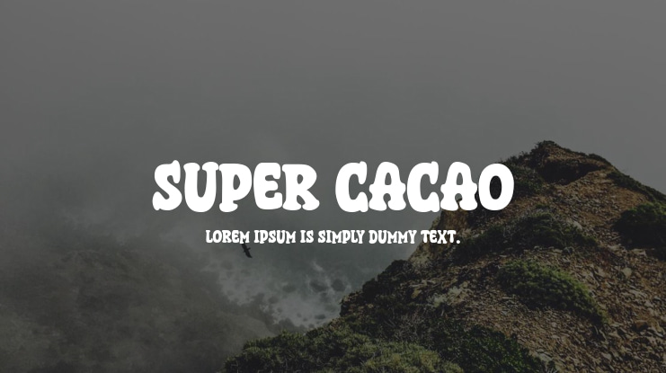 Super Cacao Font