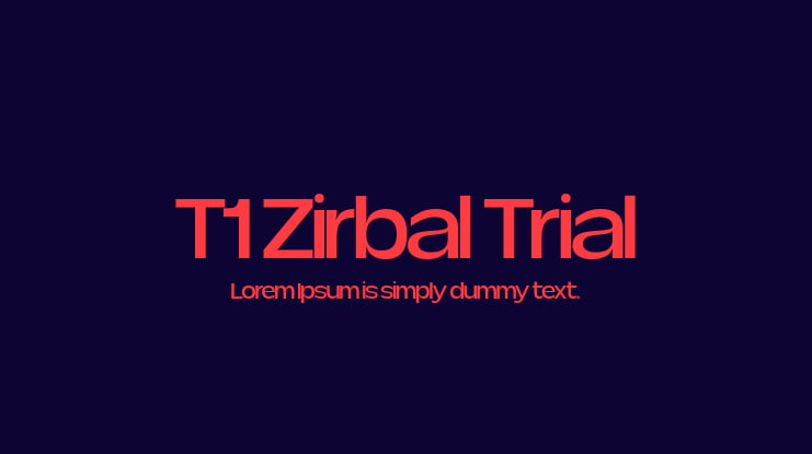 T1 Zirbal Trial Font Family