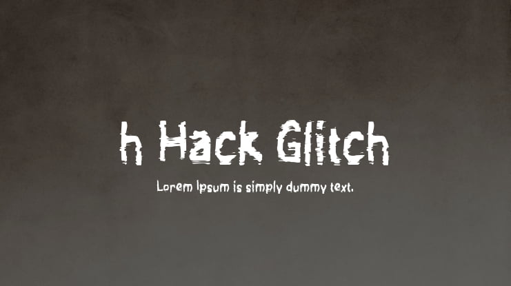 h Hack Glitch Font