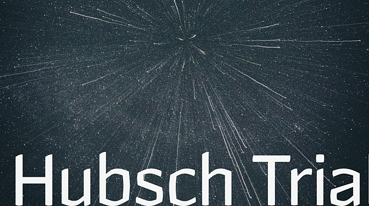 Hubsch Trial Font Family