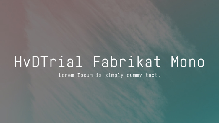 HvDTrial Fabrikat Mono Font Family