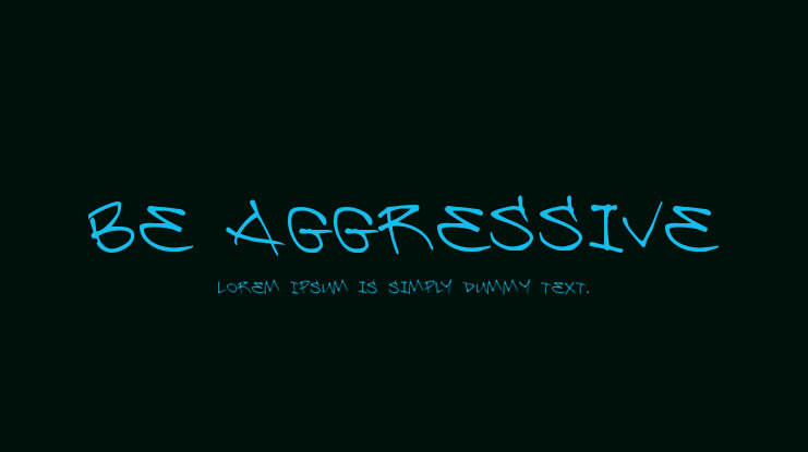 Be Aggressive Font