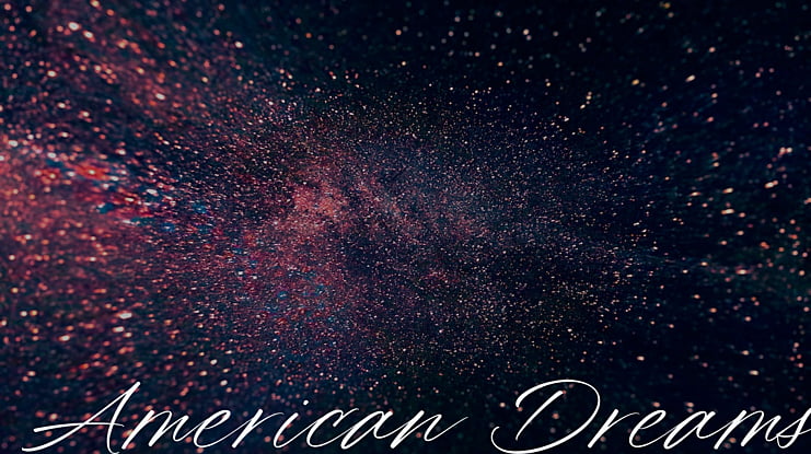 American Dreams Font
