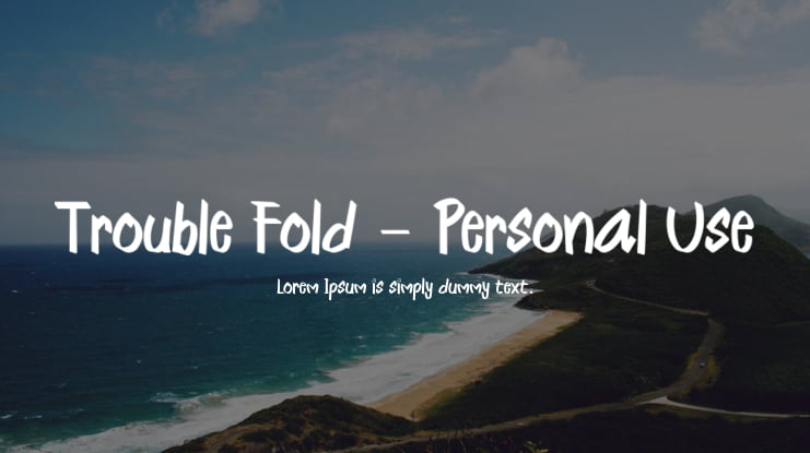Trouble Fold - Personal Use Font