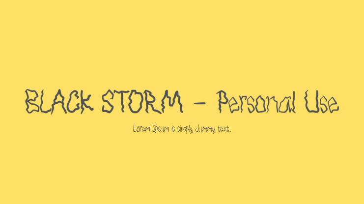 BLACK STORM - Personal Use Font