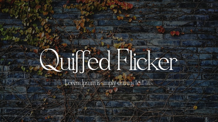 Quiffed Flicker Font