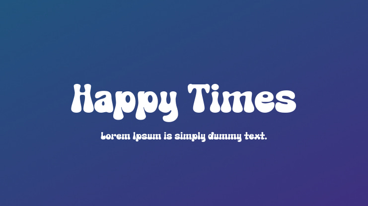 Happy Times Font
