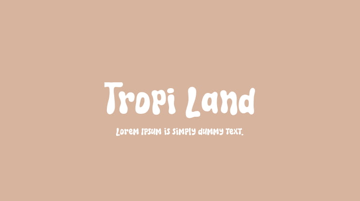 Tropi Land Font