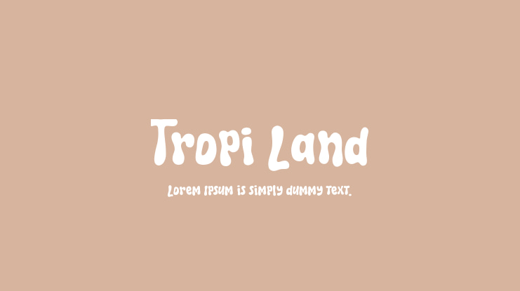 Tropi Land Font