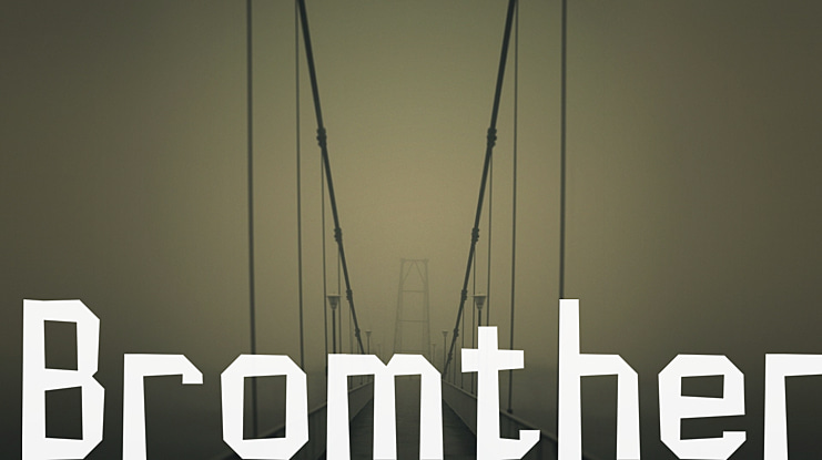Bromther Font