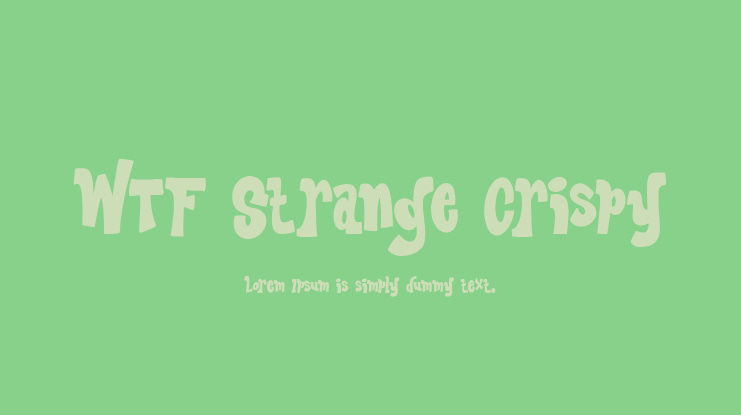 WTF Strange Crispy Font