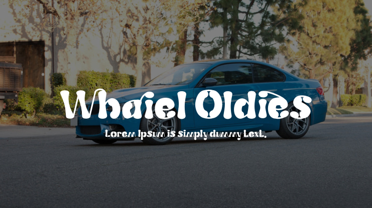 Whaiel Oldies Font