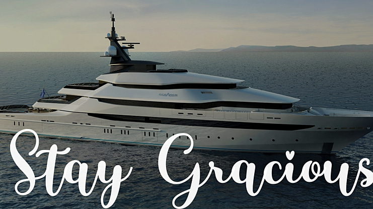 Stay Gracious Font