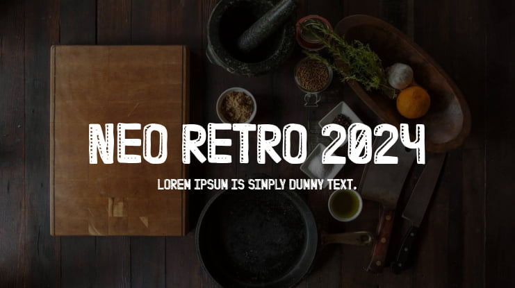 Neo Retro 2024 Font