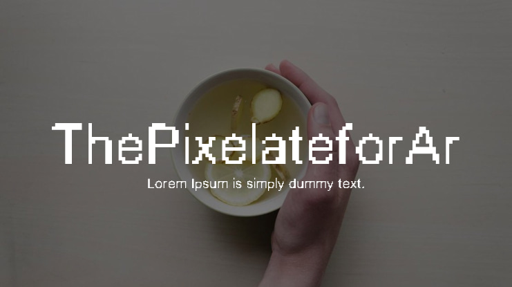 ThePixelateforAr Font