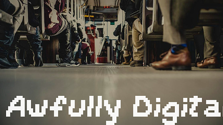 Awfully Digital Font