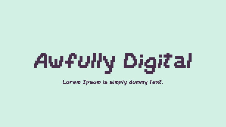 Awfully Digital Font