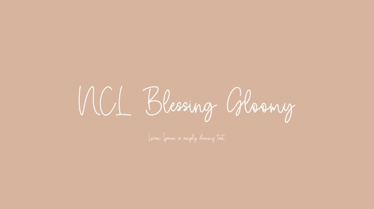 NCL Blessing Gloomy Font