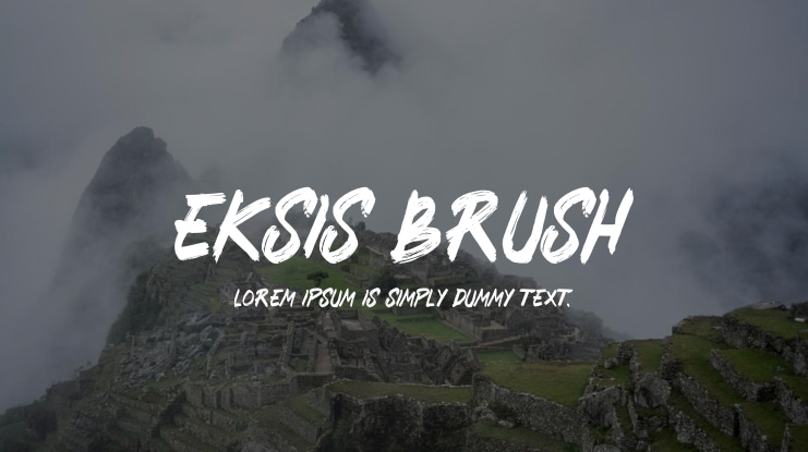 Eksis Brush Font