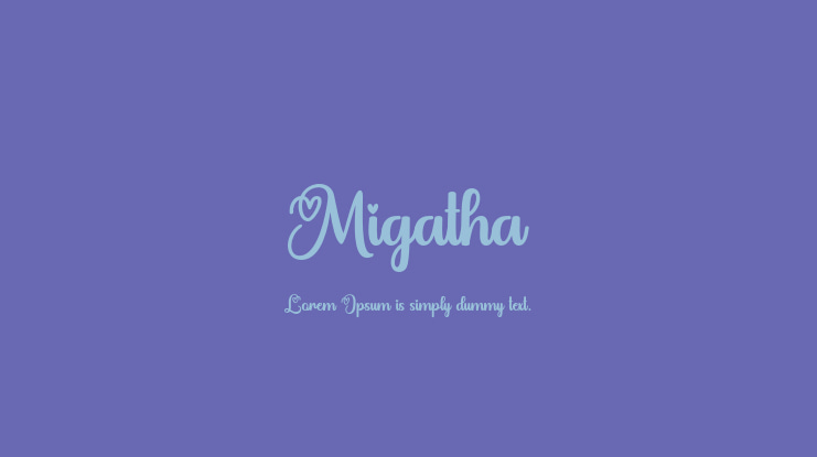 Migatha Font