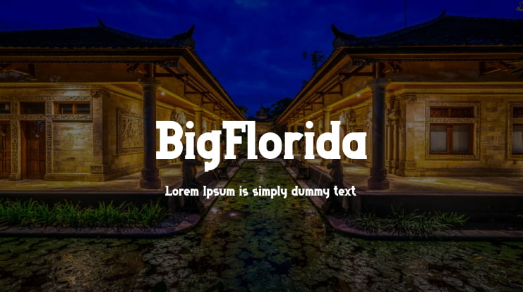BigFlorida Font