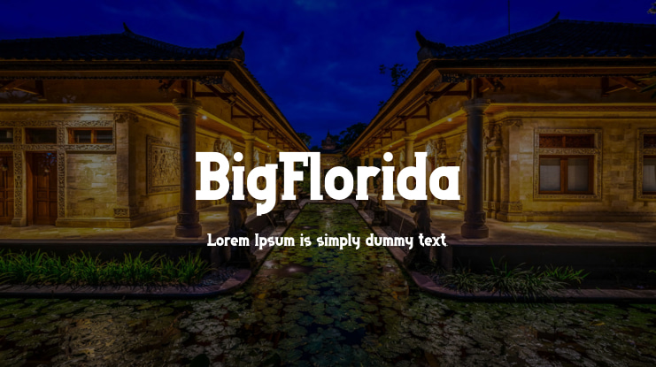 BigFlorida Font