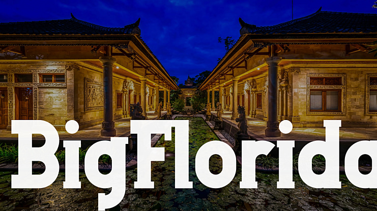 BigFlorida Font