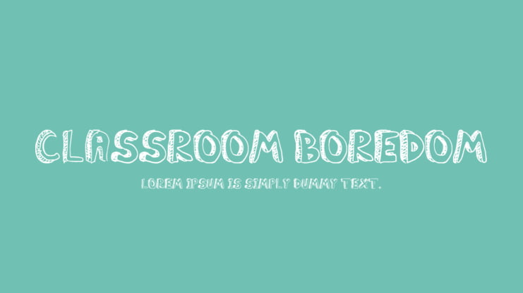 Classroom Boredom Font