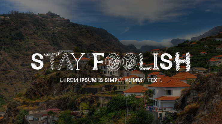 Stay Foolish Font