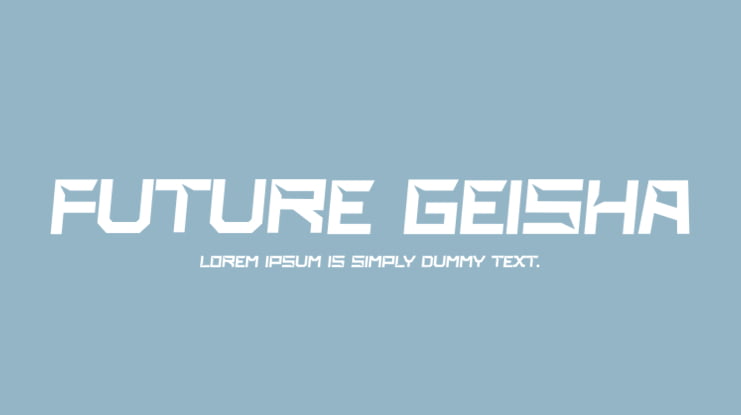 FUTURE GEISHA Font