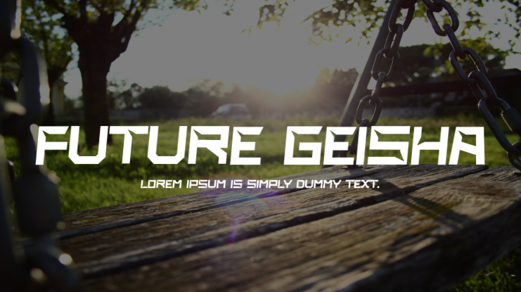 FUTURE GEISHA Font