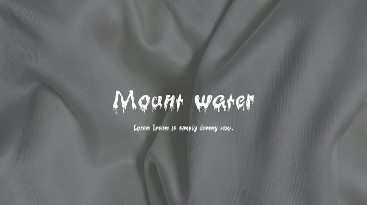 Mount water Font