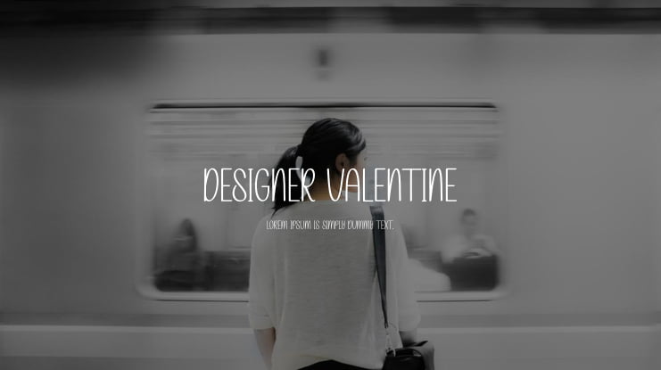 Designer Valentine Font