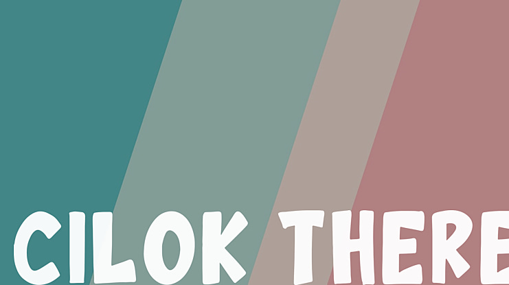 Cilok There Font Family