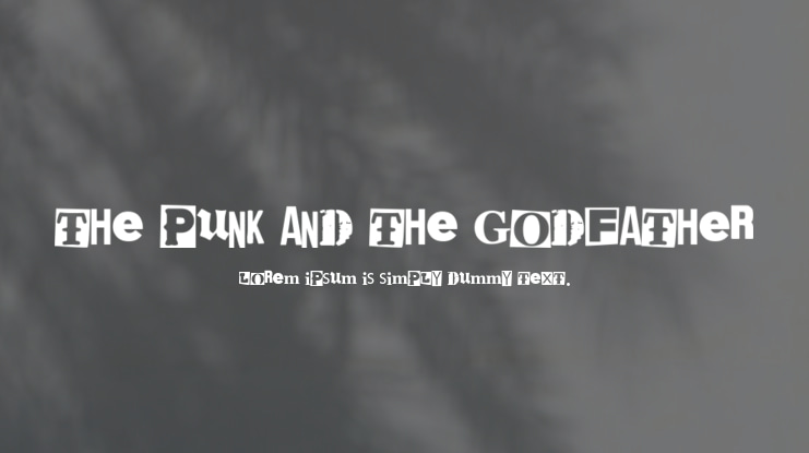 The Punk And The Godfather Font