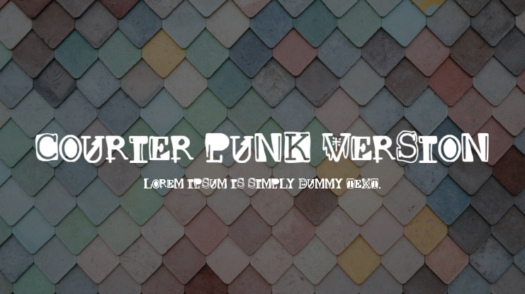 Courier punk Version Font
