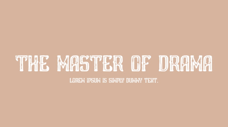 The Master of Drama Font