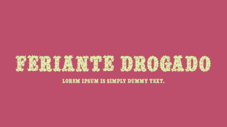 Feriante Drogado Font