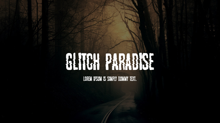 Glitch Paradise Font