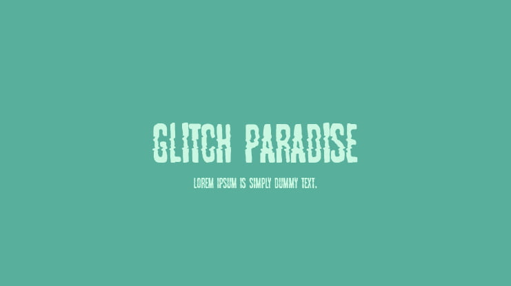 Glitch Paradise Font