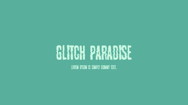 Glitch Paradise Font