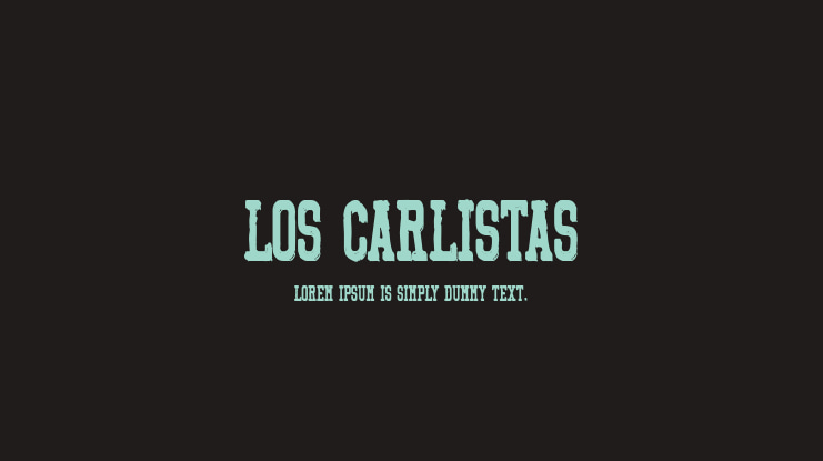 Los Carlistas Font