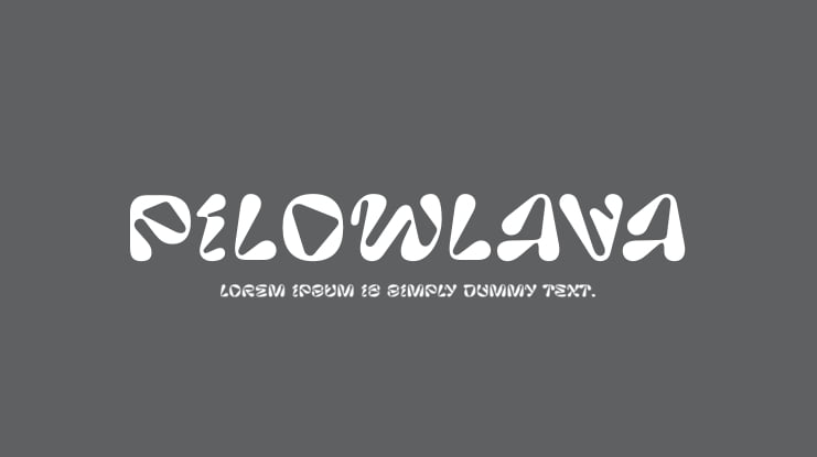 Pilowlava Font